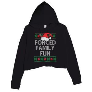 Forced Family Fun Sarcastic Funny Christmas Ugly Xmas Crop Fleece Hoodie