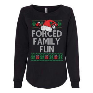 Forced Family Fun Sarcastic Funny Christmas Ugly Xmas Womens California Wash Sweatshirt