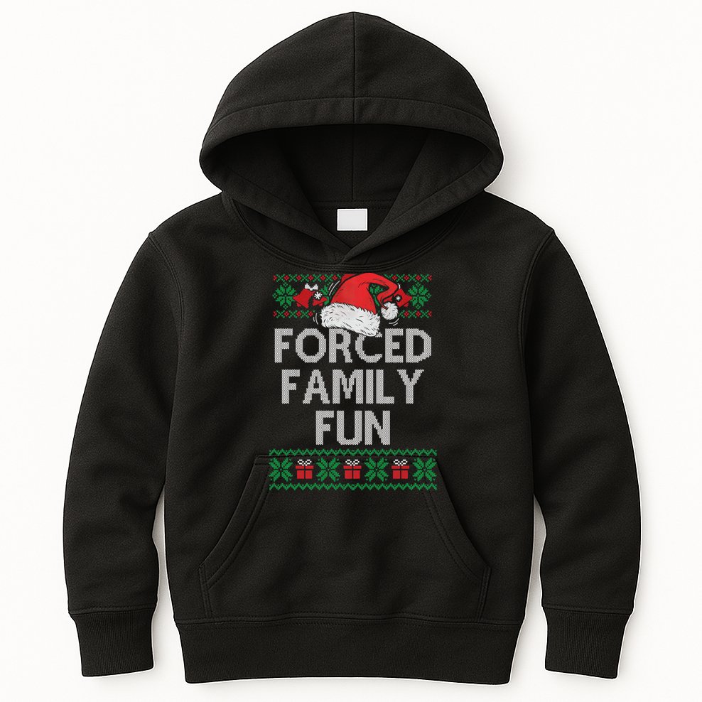 Forced Family Fun Sarcastic Funny Christmas Ugly Xmas Kids Hoodie