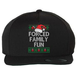 Forced Family Fun Sarcastic Funny Christmas Ugly Xmas Wool Snapback Cap