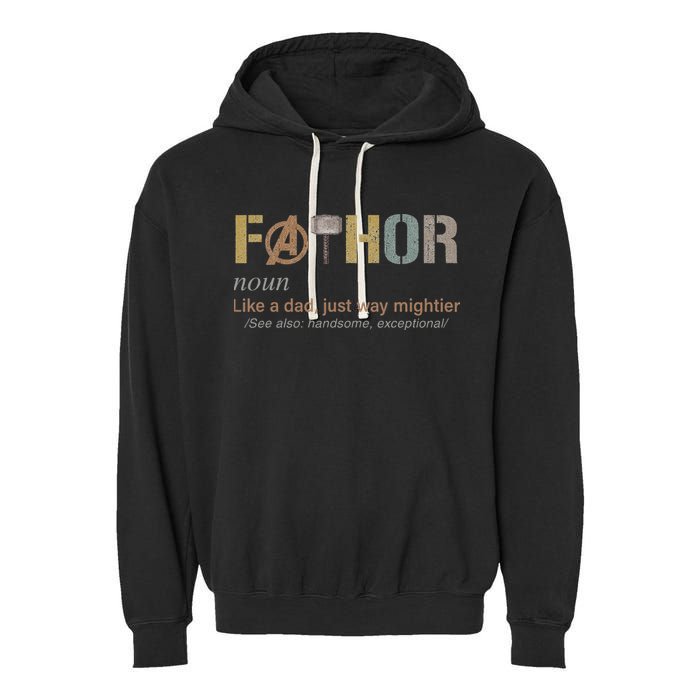 Fathor Funny Fathor Definition Funny Father's Day Garment-Dyed Fleece Hoodie