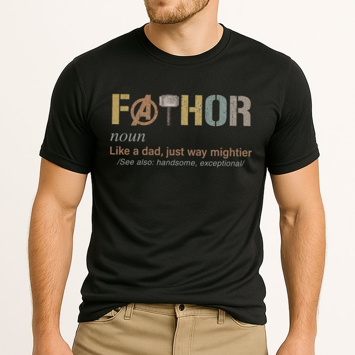 Fathor Funny Fathor Definition Funny Father's Day Performance Shirt
