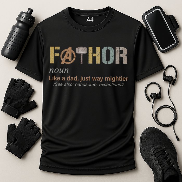 Fathor Funny Fathor Definition Funny Father's Day Performance Shirt