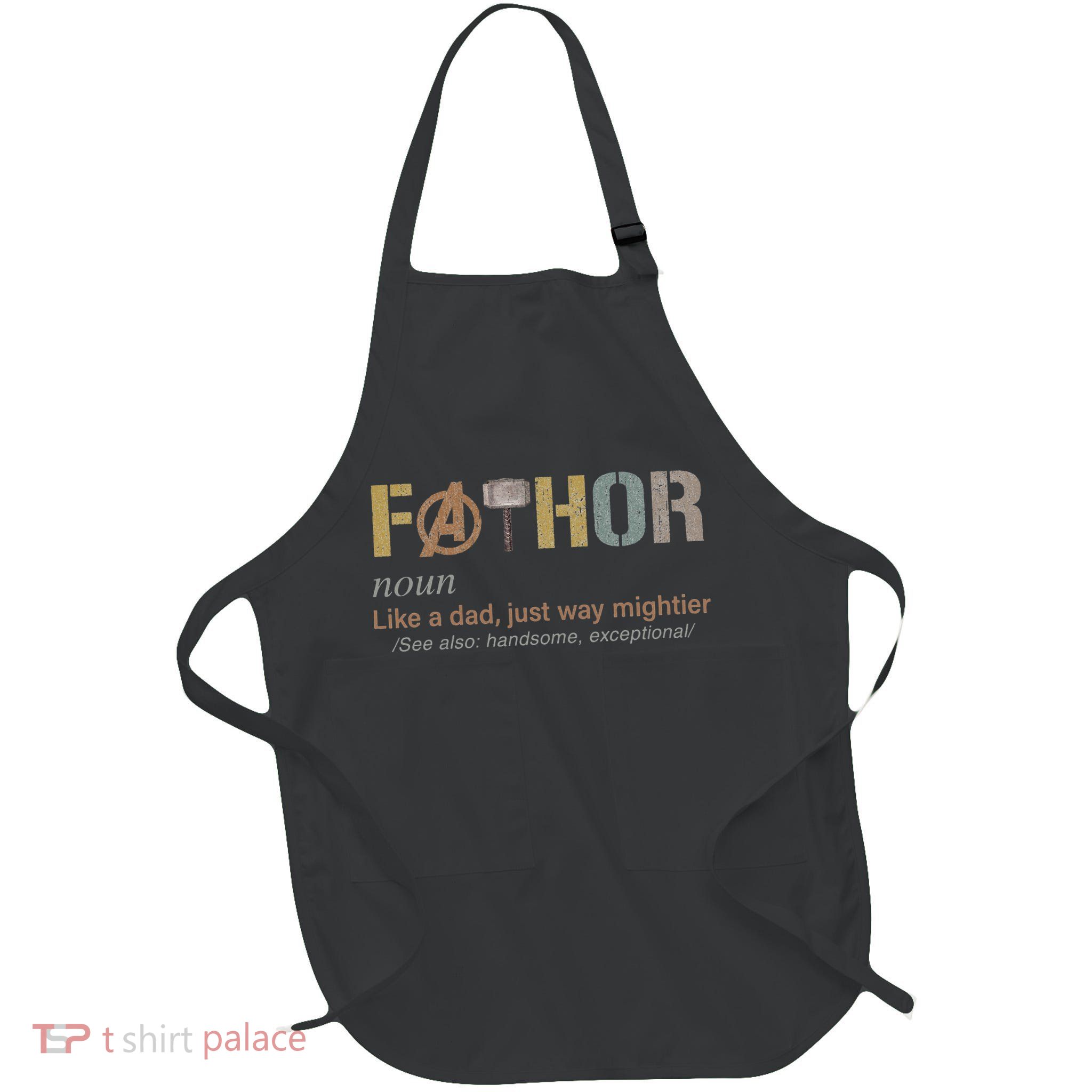 Fathor Funny Fathor Definition Funny Father's Day Apron