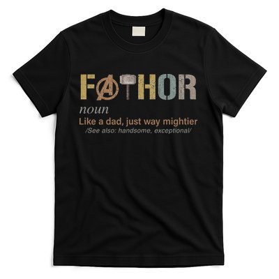 Fathor Funny Fathor Definition Funny Father's Day T-Shirt