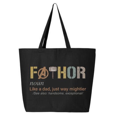 Fathor Funny Fathor Definition Funny Father's Day 25L Jumbo Tote