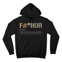 Fathor Funny Fathor Definition Funny Father's Day Tall Hoodie