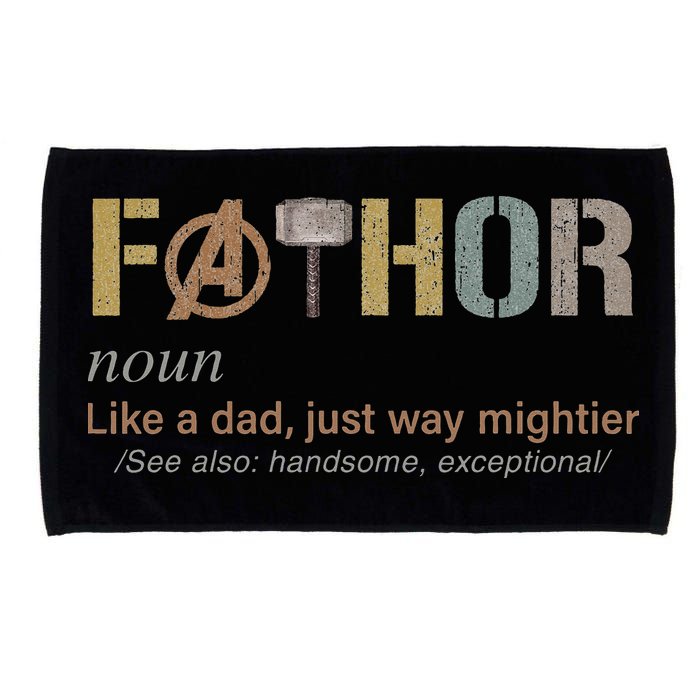 Fathor Funny Fathor Definition Funny Father's Day Microfiber Hand Towel