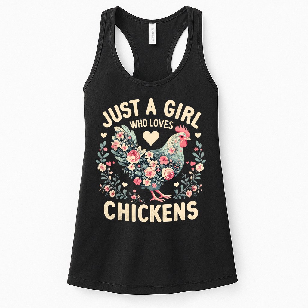 Floral Farmer Funny Just A Girl Who Loves Chickens  Womens Tank Top