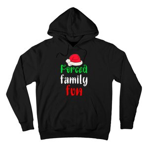 Forced Family Fun Hoodie