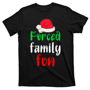 Forced Family Fun T-Shirt