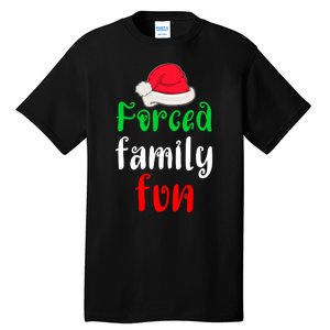 Forced Family Fun Tall T-Shirt