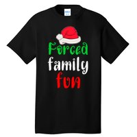 Forced Family Fun Tall T-Shirt