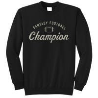 Funny Fantasy Football Champion Draft Day Season Champ Tall Sweatshirt