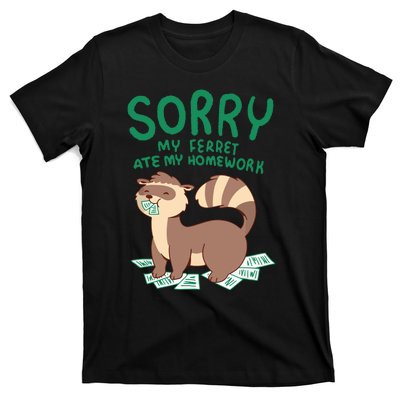 Ferret For Funny Ferret Ate My Homework Tee Pets T-Shirt