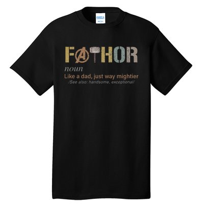 Fathor Funny Fathor Definition Funny Tall T-Shirt