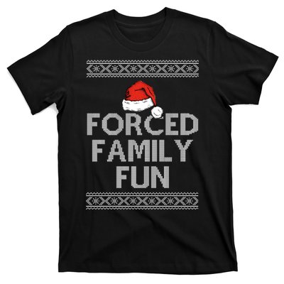 Forced Family Fun Funny Ugly Christmas Holiday T-Shirt