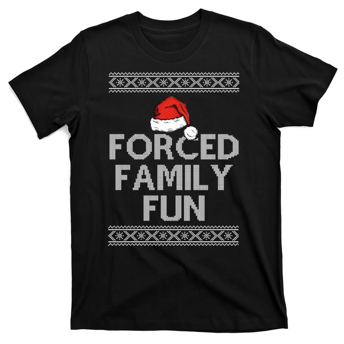 Forced Family Fun Funny Ugly Christmas Holiday T-Shirt