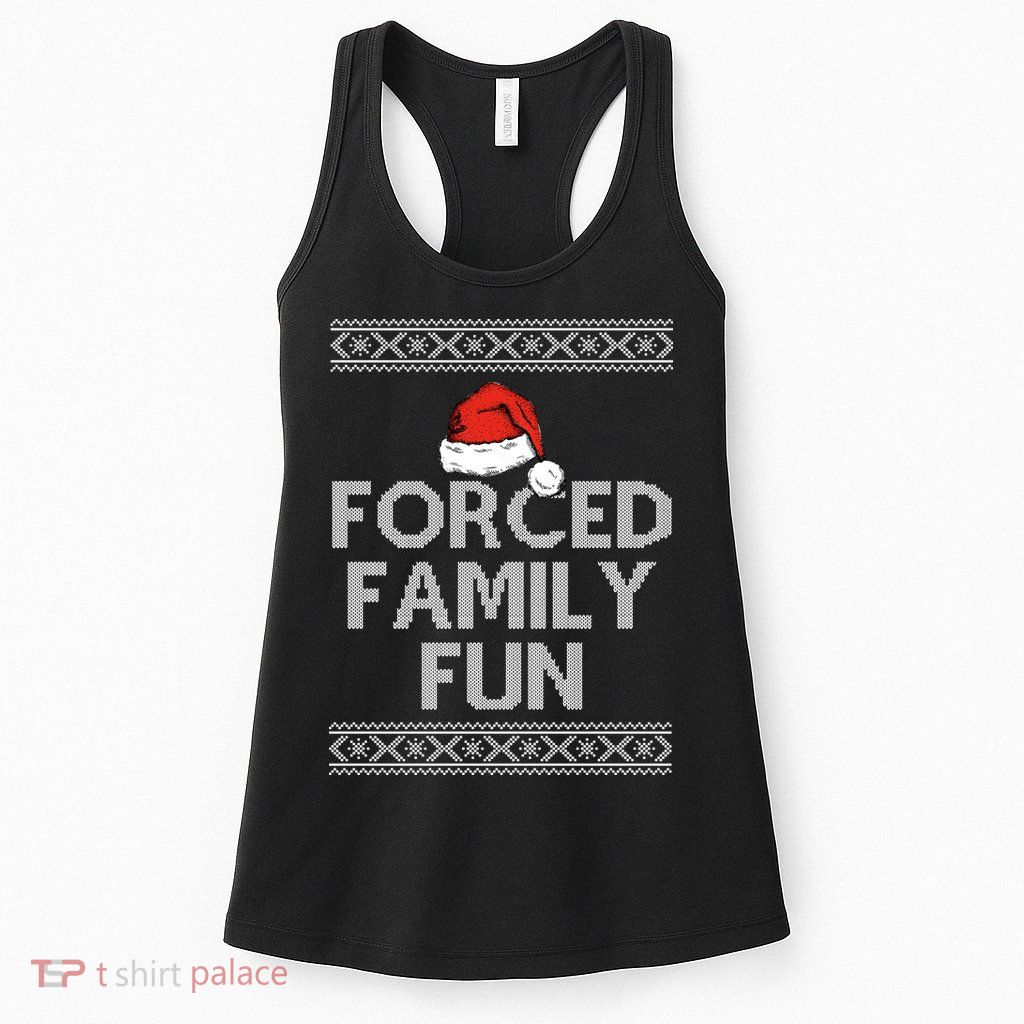 Forced Family Fun Funny Ugly Christmas Holiday Women's Racerback Tank