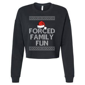 Forced Family Fun Funny Ugly Christmas Holiday Cropped Pullover Crew