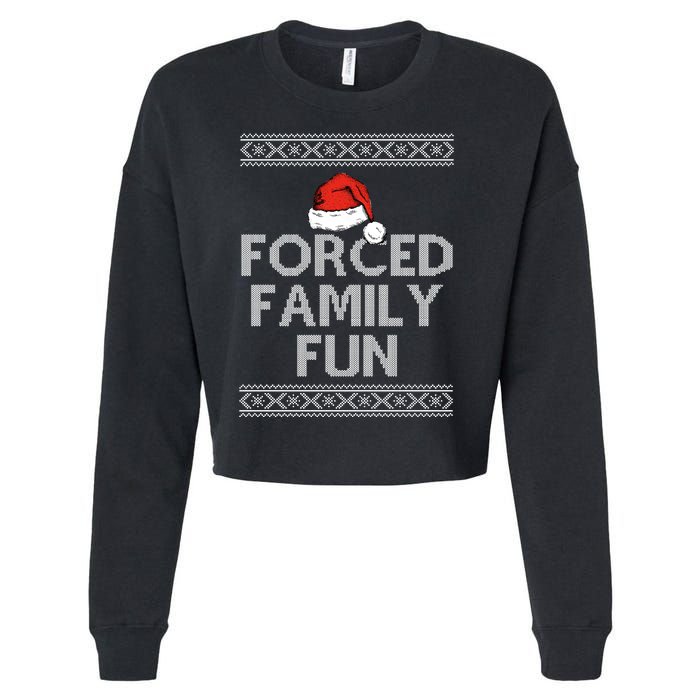 Forced Family Fun Funny Ugly Christmas Holiday Cropped Pullover Crew