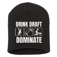 Funny Fantasy Football Drink Draft Dominate Short Acrylic Beanie