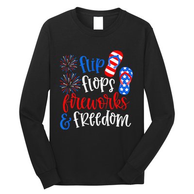 Flip Flops Fireworks And Freedom 4th Of July Us Flag Long Sleeve Shirt