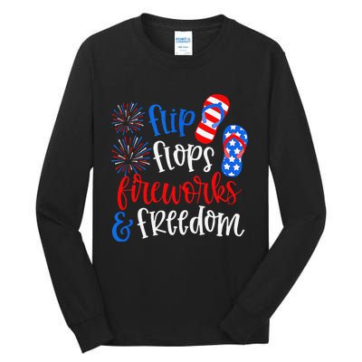 Flip Flops Fireworks And Freedom 4th Of July Us Flag Tall Long Sleeve T-Shirt