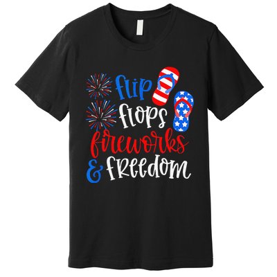 Flip Flops Fireworks And Freedom 4th Of July Us Flag Premium T-Shirt