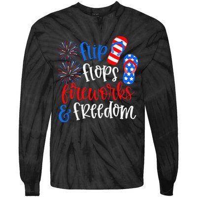 Flip Flops Fireworks And Freedom 4th Of July Us Flag Tie-Dye Long Sleeve Shirt