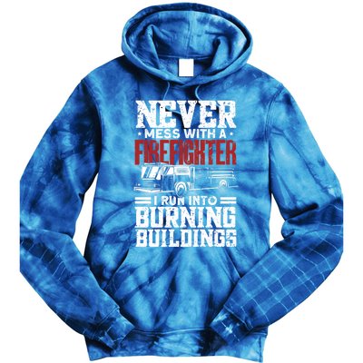 Fire Fire Funny Firefighter Meaningful Gift Tie Dye Hoodie