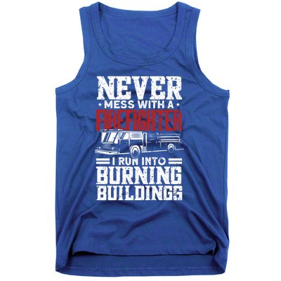 Fire Fire Funny Firefighter Meaningful Gift Tank Top