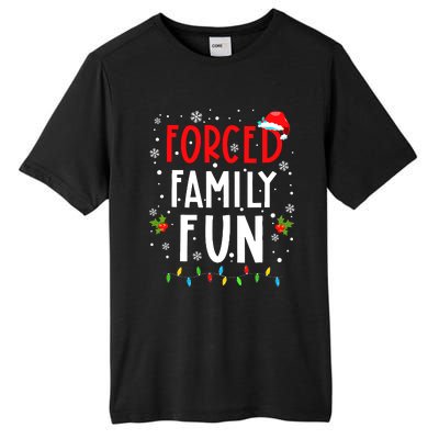 Forced Family Fun Winter Holidays Funny Christmas Adult Tall Fusion ChromaSoft Performance T-Shirt