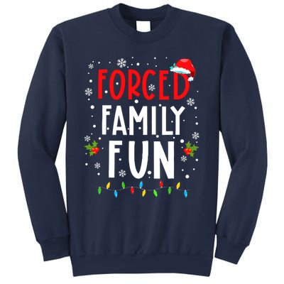 Forced Family Fun Winter Holidays Funny Christmas Adult Sweatshirt