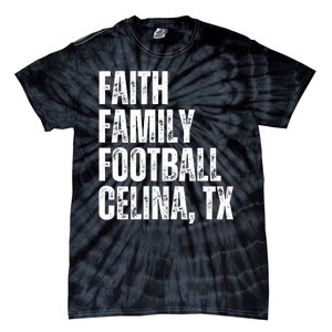 Faith Family Football Celina Texas Bobcats Tie-Dye T-Shirt