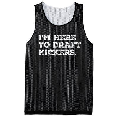 Funny Fantasy Football Draft Party Im Here To Draft Kickers Mesh Reversible Basketball Jersey Tank