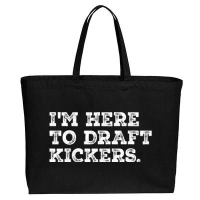 Funny Fantasy Football Draft Party Im Here To Draft Kickers Cotton Canvas Jumbo Tote