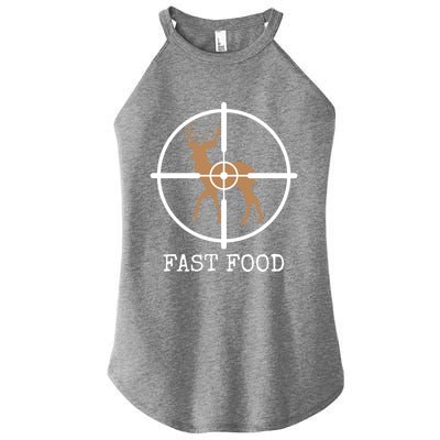 Fast Food Funny Deer Hunting Meaningful Gift Women’s Perfect Tri Rocker Tank