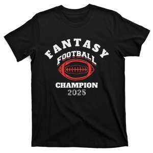 Funny Fantasy Football 2025 Champion Fantasy Football T-Shirt