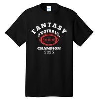 Funny Fantasy Football 2025 Champion Fantasy Football Tall T-Shirt