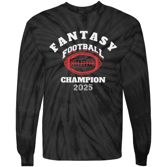 Funny Fantasy Football 2025 Champion Fantasy Football Tie-Dye Long Sleeve Shirt