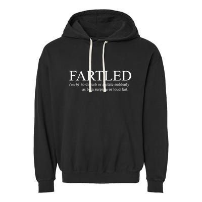 Fartled Funny Fart Definition Garment-Dyed Fleece Hoodie