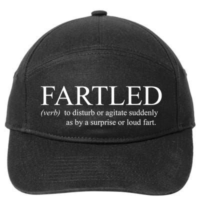 Fartled Funny Fart Definition 7-Panel Snapback Hat