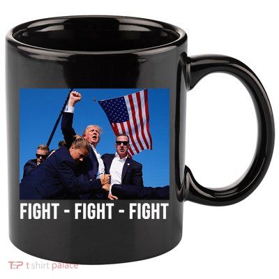 Fight Fight Fight Donald Trump Rally You Missed Proud American Usa Election 11oz C Handle Ceramic Mug