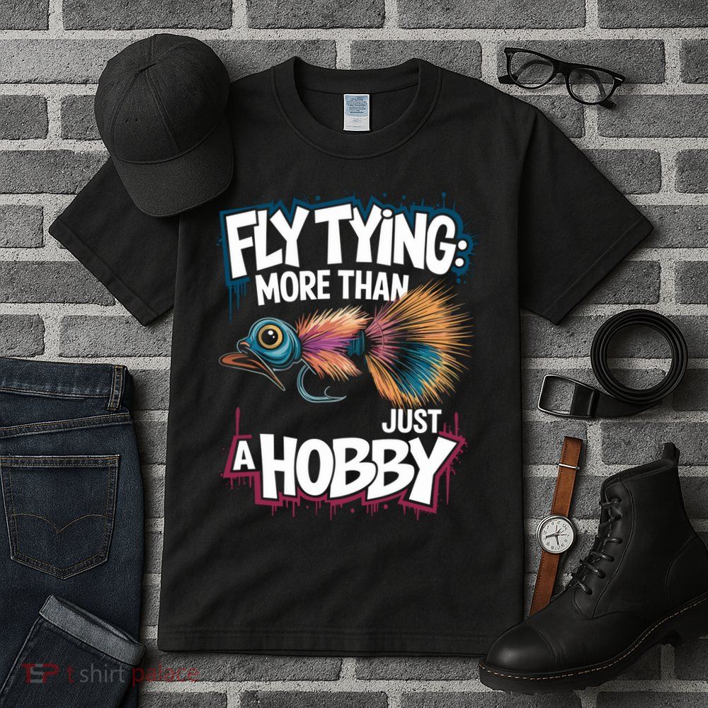 Fly Fish Fisher Quote For Fly Casting And Fly Tying Great Gift Tall T-Shirt