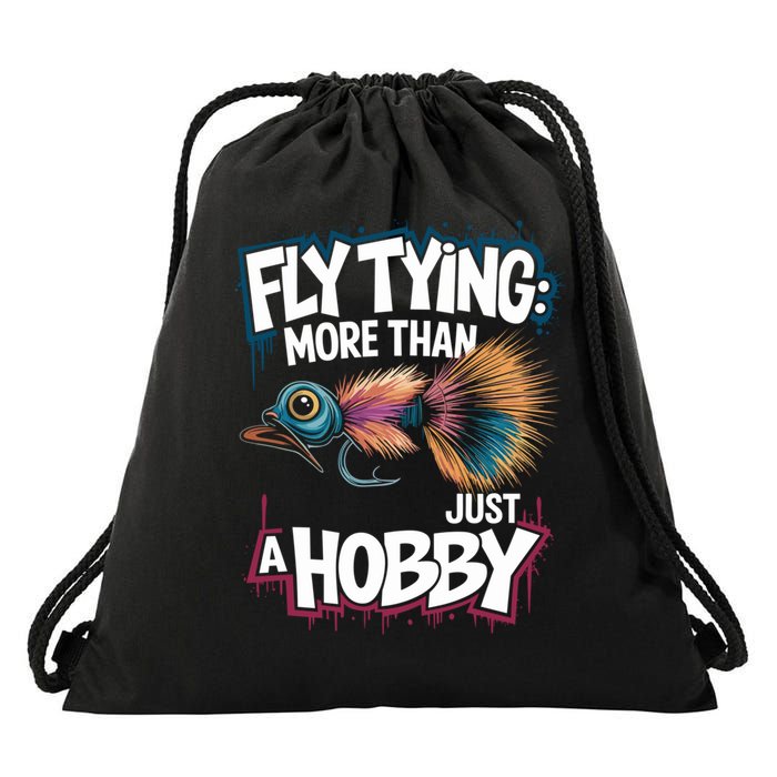 Fly Fish Fisher Quote For Fly Casting And Fly Tying Great Gift Drawstring Bag