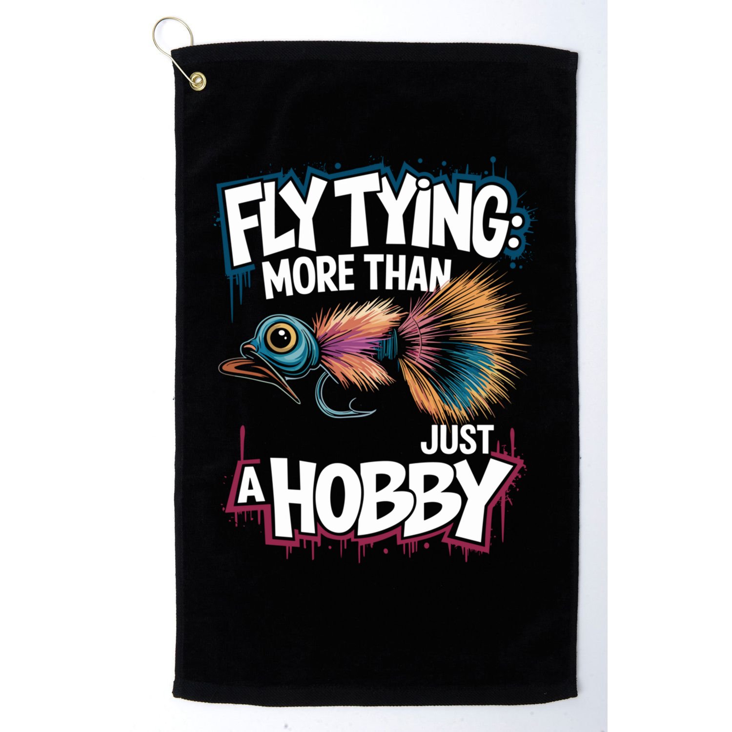 Fly Fish Fisher Quote For Fly Casting And Fly Tying Great Gift Golf Towel