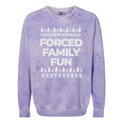 Forced Family Fun Sarcastic Adult Colorblast Crewneck Sweatshirt