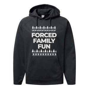 Forced Family Fun Sarcastic Adult Performance Fleece Hoodie