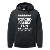 Forced Family Fun Sarcastic Adult Performance Fleece Hoodie